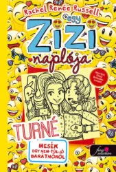 Egy Zizi naplója 14. - Turné - Mesék egy nem túl jó barátnőről