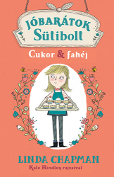 Jóbarátok Sütibolt 1. - Cukor és fahéj
