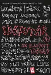 Időfutár 7. - Az ellopott időgép