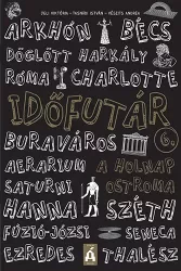Időfutár 6. - A holnap ostroma