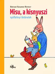 Misu, a kisnyuszi - Nyúlfarknyi mesék