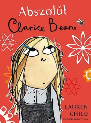 Clarice Bean 1. - Abszolút Clarice Bean