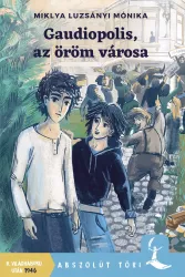 Gaudiopolis, az öröm városa