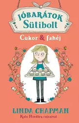 Jóbarátok Sütibolt 1. - Cukor és fahéj