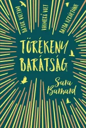 Törékeny barátság