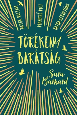 Törékeny barátság
