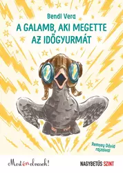 A galamb, aki megette az időgyurmát - Nagybetűs szint