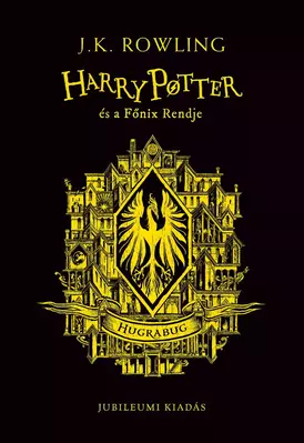 Harry Potter és a Főnix Rendje - Hugrabugos kiadás