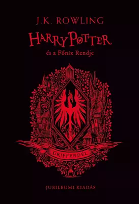 Harry Potter és a Főnix Rendje - Griffendéles kiadás