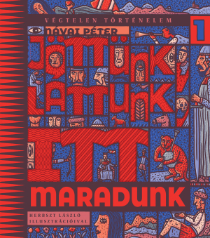 Jöttünk, láttunk, itt maradunk