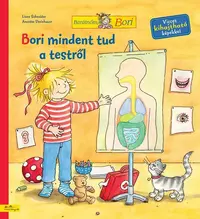Bori mindent tud a testről