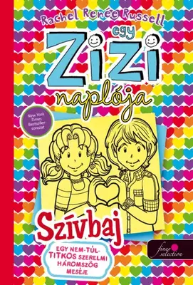 Egy Zizi naplója 12. - Szívbaj – egy nem túl titkos szerelmi háromszög meséje