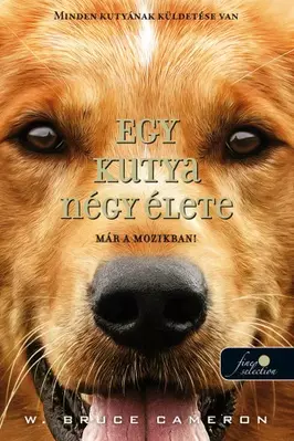 Egy kutya négy élete