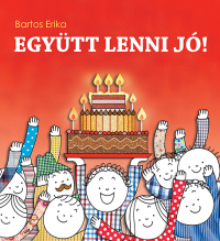 Együtt lenni jó!