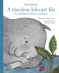 A türelem lekvárt főz